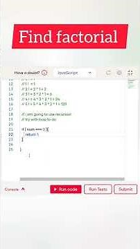 JS 13 • finding factorial in Javascript using recursion
