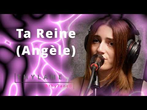 Ta reine (Angele Cover) | A moment of softness