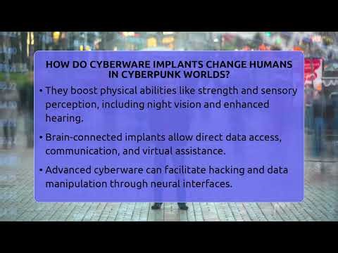 How Do Cyberware Implants Change Humans In Cyberpunk Worlds? - The SciFi Reel