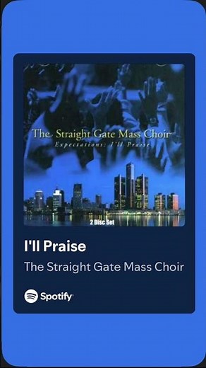 I’ll Praise by The Straight Gate Mass Choir (2003) #gospelmusic