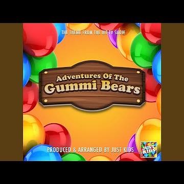 Adventures Of The Gummi Bears Main Theme (From "Adventures Of The Gummi Bears")
