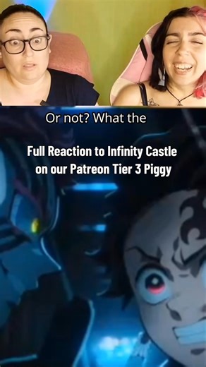 Infinity Castle Full Reaction on our Patreon Tier 3 Piggy🐷 #demonslayer #infinitycastle