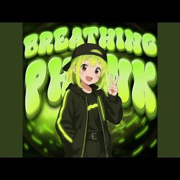 BREATHING PHONK