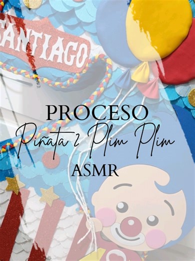 Proceso de Piñata 2: Crea tu Plim Plim
