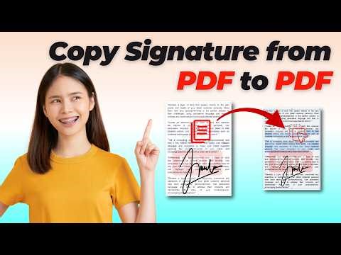 How to Copy Signature from PDF to Another PDF | 3 Easy Methods