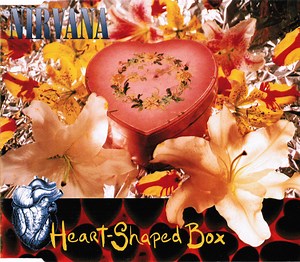 Nirvana - Heart-Shaped Box