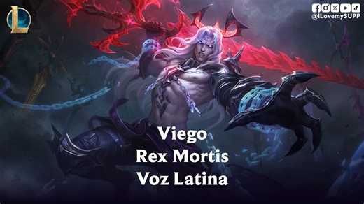 Voz y diálogos en Latinoamérica para Viego Rex Mortis. #LeagueOfLegends | I love my SUPP