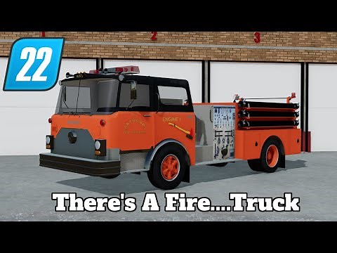 FS22 Mod Spotlight - There's A Fire....Truck!