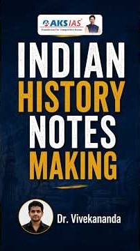 How to Make Indian History Notes for UPSC Mains | Dr. Vivekananda #iascoaching #upsc #aksias