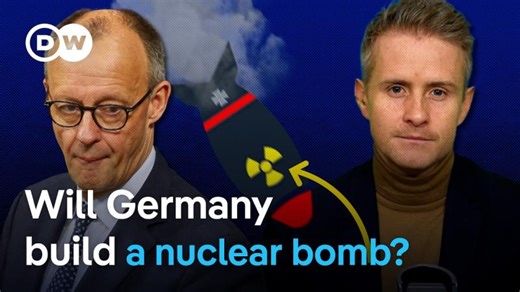 Germany’s nuclear deterrence debate just escalated – what Merz said and what it means | DW News | Matthew Moore