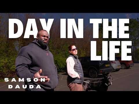 Day in the life | Samson Dauda