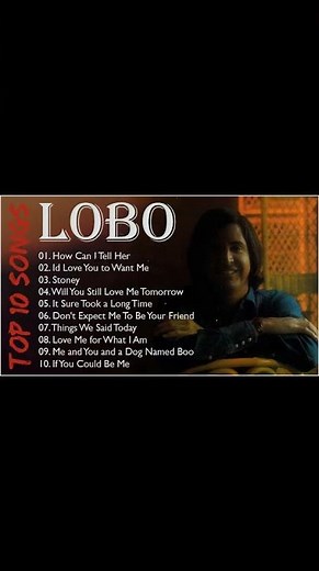 Best Songs Of Lobo 💘 Lobo Greatest Hits Full Collection 2024 #lobo #softrock #softrockballads