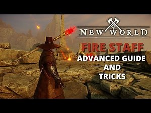 New World Advanced Fire Staff Guide/Mechanics by Sethphir