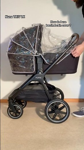 How to Use the Rain Cover on an Nuna Bassinet