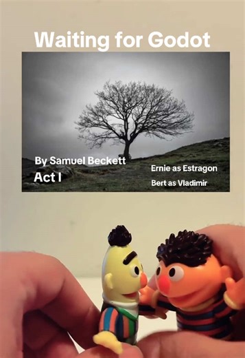 This first line really struck me coming from Ernie and Bert when I livestreamed Act 1 of Samuel Beckett’s Waiting for Godot the other night. Here’s the end of the act! Enjoy! #sesamestreet #theatre #waitingforgodot #samuelbeckett #bert