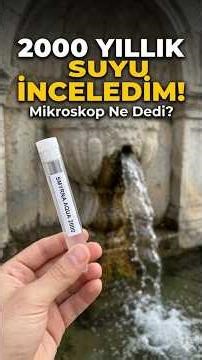 Smyrna'nın 2000 Yıldır Hiç Durmayan Suyu: Mikroskop Ne Dedi? 💧