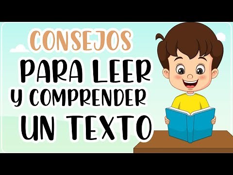 Consejos para leer y comprender un texto | Aprende a comprender TEXTOS