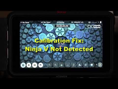 Atomos Ninja V, Not Detected For Calibration (Possible FIx)