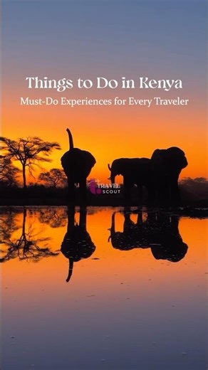 Things to Do in Kenya | Safari, Beaches, Wildlife & Complete Kenya Travel Guide