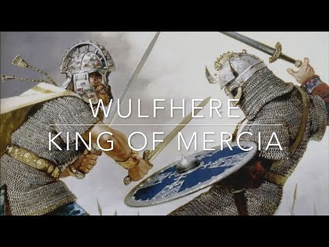 Wulfhere: King of Mercia