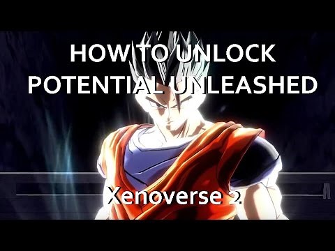 Potential Unleashed - How to Unlock | RUFF- | DRAGON BALL XENOVERSE 2