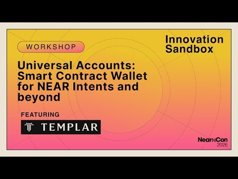 Universal Accounts: Smart Contract Wallet for NEAR Intents and beyond