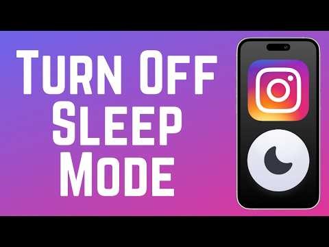 How to Turn Off Sleep Mode on Instagram 2026 (Full Guide)