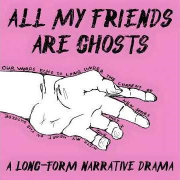 All My Friends Are Ghosts - Trailer