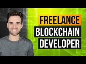 How To Become A Freelance Blockchain Developer