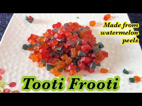 Tooti Frooti | Watermelon Peel Tooti Frooti | Easy Homemade Tutty Fruity For Cakes | Lockdown recipe