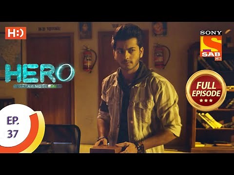 Hero - Gayab Mode On - Ep 37 - Full Episode - 26th January, 2021