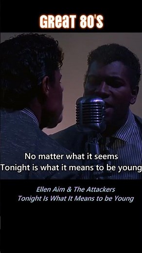 Tonight is what it means to be young - Streets of fire ストリートオブファイヤー