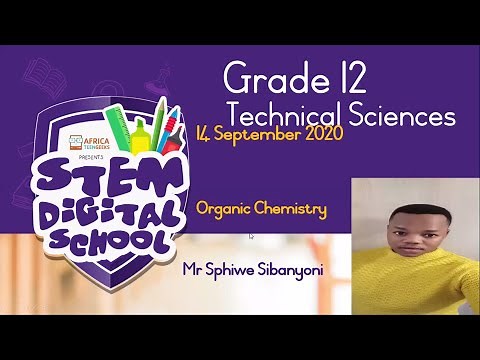 Grade 12 - Technical Science | Organic Chemistry.mp4