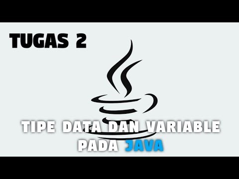 Tipe Data dan Variabel pada JAVA | Tugas 2