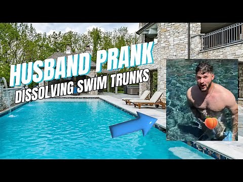 Dissolving Swim Trunks Prank on Husband *hilarious*