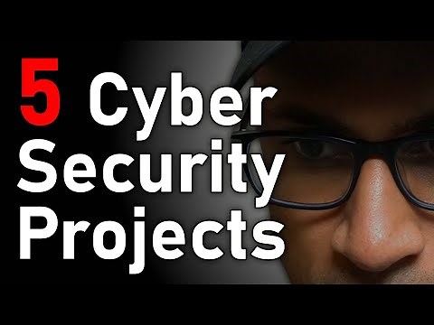 TOP 5 Cyber Security Projects to go on Your Resume!