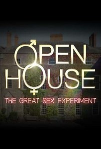 Open House: The Great Sex Experiment (2022-2025) - TV Show