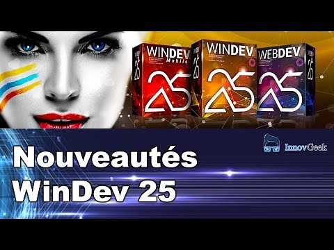 Les nouveautés de WinDev 25