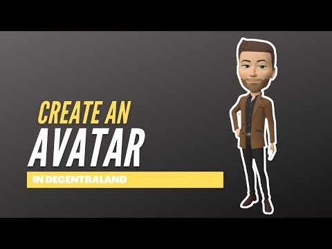 Create an avatar in decentraland