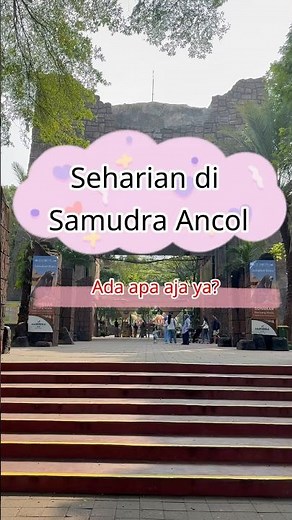 A Day at Ancol Ocean | Ocean Dream Samudra