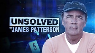 Watch Unsolved with James Patterson | Fox Nation