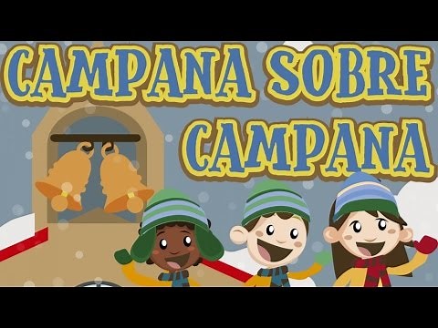 Villancicos en dibujos - Campana sobre Campana