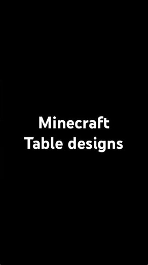 Minecraft table designs #minecraft