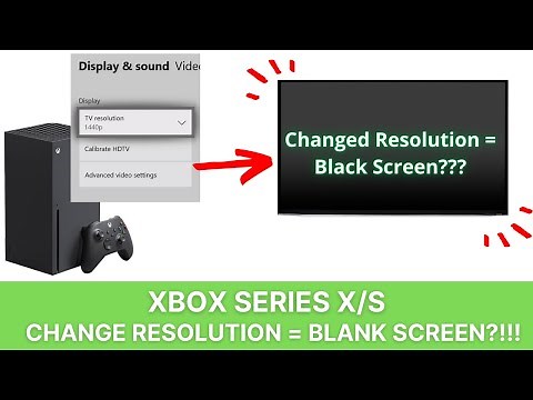Xbox Series X FIX - Blank Screen After Resolution Screen Change 👍 💥