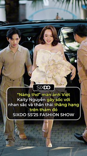 “Nàng thơ” màn ảnh Việt - Kaity Nguyễn gây sốc với nhan sắc và thần thái thăng hạng trên thảm đỏ SIXDO SS’25 FASHION SHOW #sixdo #sixdofamily #fashion #TikTokFashion #viral #trending #xuhuong #fyp #tiktokviral #sixdofashionshow #sixdospringsummer2025show #kaitynguyen