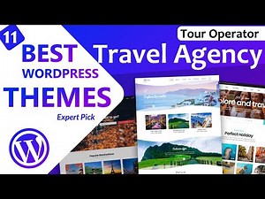 Best Travel WordPress Themes 2022 | 11 Top Themes for Travel Agency & Tours Operator Websites