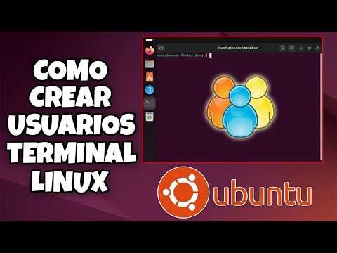 COMO CREAR UN NUEVO USUARIO EN LINUX UBUNTU DESDE LA TERMINAL FACIL Y RAPIDO EN 2026