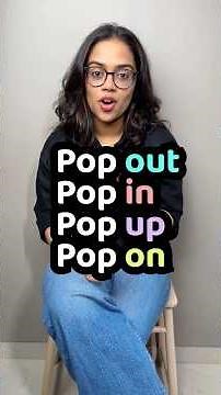 Master 4 English Phrasal Verbs With POP | Pop In, Pop Up, Pop Out, Pop On | English With Ananya