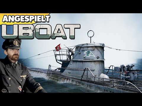 Uboat - Auf den Spuren von Silent Hunter 👑 [Deutsch/German][Gameplay]