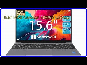 REVIEW (2026): 15.6'' Intel Celeron N5095 Laptop. ESSENTIAL details.